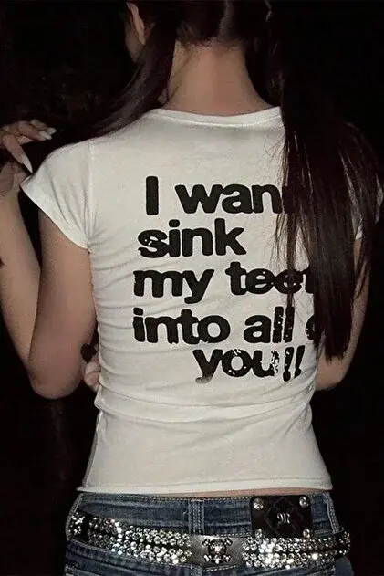 I Wanna Sink My Teeth İnto All Of You Sırt Baskılı Crop Tişört